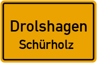 Schürholzer Straße in DrolshagenSchürholz