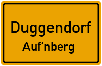 Straßenverzeichnis Duggendorf Auf'nberg