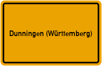City Sign Dunningen (Württemberg)