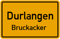 Bruckacker in DurlangenBruckacker