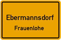 Straßen in Ebermannsdorf Frauenlohe