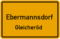 Straßen in Ebermannsdorf Gleicheröd
