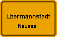 Straßenverzeichnis Ebermannstadt Neuses