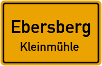 Kleinmühle in EbersbergKleinmühle
