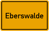 Ortsschild von Stadt Eberswalde in Brandenburg