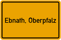 City Sign Ebnath, Oberpfalz