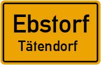 Tatendorfer Straße in EbstorfTätendorf
