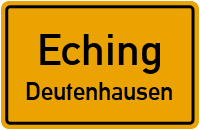Straßenverzeichnis Eching Deutenhausen