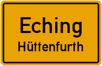Straßenverzeichnis Eching Hüttenfurth