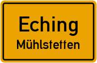 Mühlstetten in EchingMühlstetten