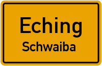 Straßenverzeichnis Eching Schwaiba