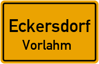 Vorlahm in EckersdorfVorlahm