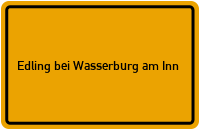 City Sign Edling bei Wasserburg am Inn