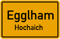Straßenverzeichnis Egglham Hochaich