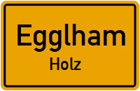 Straßenverzeichnis Egglham Holz