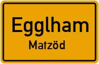 Straßenverzeichnis Egglham Matzöd