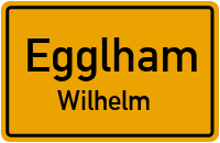 Straßenverzeichnis Egglham Wilhelm