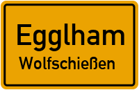 Straßenverzeichnis Egglham Wolfschießen