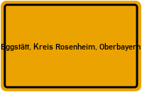 City Sign Eggstätt, Kreis Rosenheim, Oberbayern