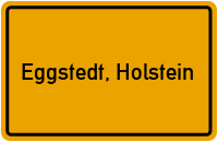 City Sign Eggstedt, Holstein