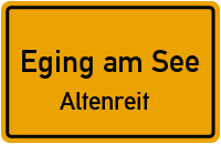 Straßen in Eging am See Altenreit
