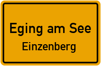 Burgstallweg in Eging am SeeEinzenberg