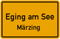 Straßen in Eging am See Märzing
