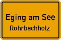 Forellenweg in Eging am SeeRohrbachholz
