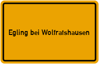 City Sign Egling bei Wolfratshausen