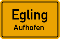 Straßenverzeichnis Egling Aufhofen