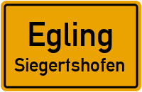 Straßenverzeichnis Egling Siegertshofen