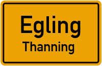 Straßenverzeichnis Egling Thanning