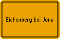 Ortsschild Eichenberg bei Jena