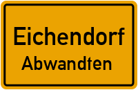 Straßenverzeichnis Eichendorf Abwandten