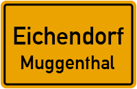 Straßenverzeichnis Eichendorf Muggenthal
