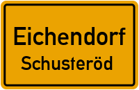 Straßenverzeichnis Eichendorf Schusteröd