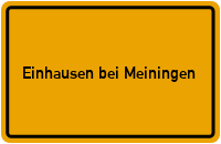 Ortsschild Einhausen bei Meiningen