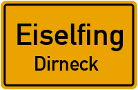 Dirneck in EiselfingDirneck