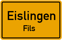 Ortsschild Eislingen / Fils
