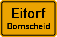 Ruppichterother Straße in 53809 Eitorf (Bornscheid)