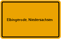 Ortsschild von Gemeinde Elbingerode, Niedersachsen in Niedersachsen