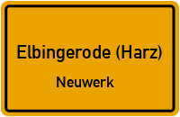 Ortsstraße in Elbingerode (Harz)Neuwerk