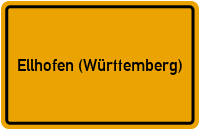 City Sign Ellhofen (Württemberg)