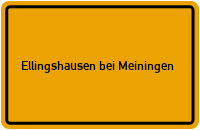 Ortsschild Ellingshausen bei Meiningen