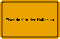 Ortsschild Elsendorf in der Hallertau