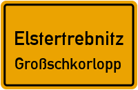 Straßen in Elstertrebnitz Großschkorlopp