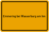 City Sign Emmering bei Wasserburg am Inn
