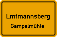 Gampelmühle in EmtmannsbergGampelmühle