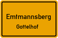 Gottelhof in 95517 Emtmannsberg (Gottelhof)