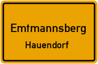 Hauendorf in EmtmannsbergHauendorf